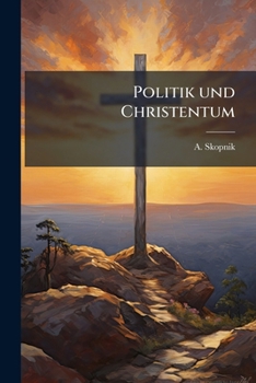 Paperback Politik und Christentum [German] Book