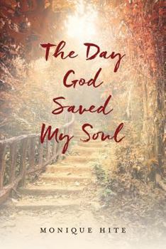 Paperback The Day God Saved My Soul Book