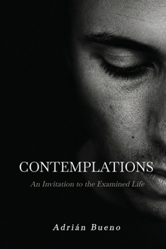 Paperback Contemplations: An Invitation To The Examined Life Book