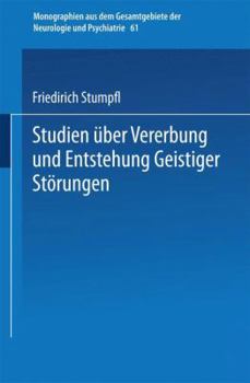 Paperback Studien Über Vererbung Und Entstehung Geistiger Störungen: V. Erbanlage Und Verbrechen Charakterologische Und Psychiatrische Sippenuntersuchungen [German] Book