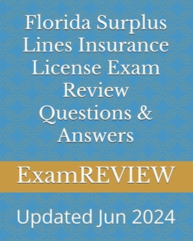 Paperback Florida Surplus Lines Insurance License Exam Review Questions & Answers Book