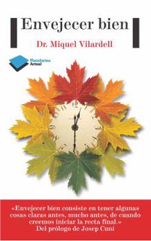 Paperback Envejecer bien (Plataforma actual) (Spanish Edition) [Spanish] Book