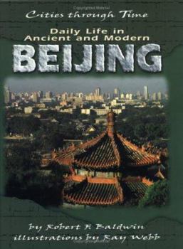 Hardcover Daily Life in Ancient and Modern Beijing Book