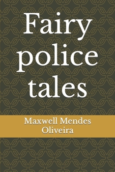 Fairy police tales
