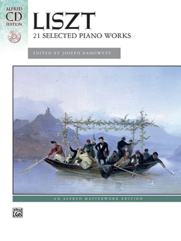 Paperback Liszt -- 21 Selected Piano Works: Book & CD (Alfred Masterwork Edition) Book