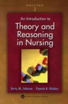 Paperback An Introduction to Theory and Reasoning in Nursing Book