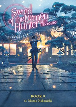 Paperback Sword of the Demon Hunter: Kijin Gentosho (Light Novel) Vol. 9 Book