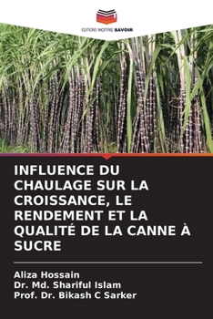 Paperback Influence Du Chaulage Sur La Croissance, Le Rendement Et La Qualité de la Canne À Sucre [French] Book