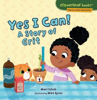 Yes I Can!: A Story of Grit - Book  of the Stories with Character