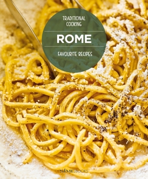 Hardcover Rome Favourite Recipes: Traditional Cooking Book