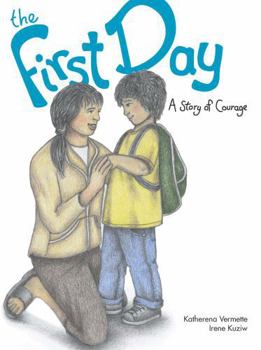 Paperback The First Day: A Story of Courage Book