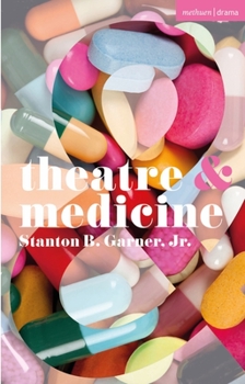Paperback Theatre and Medicine Book