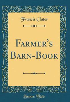 Hardcover Farmer's Barn-Book (Classic Reprint) Book