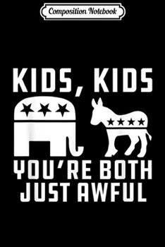 Composition Notebook: Democrats and Republicans Both Awful Libertarian Anarchist  Journal/Notebook Blank Lined Ruled 6x9 100 Pages