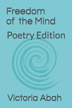 Paperback Freedom of the mind: Poetry Edition Book