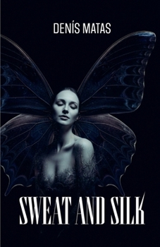 Paperback Sweat and Silk Book