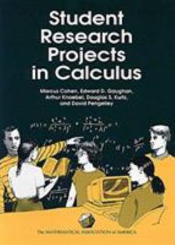 Paperback Student Research Projects in Calculus Book