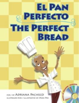 Hardcover The Perfect Bread (Bilingual English-Spanish with Audio CD) (English and Spanish Edition) (Spanish and English Edition) [Spanish] Book