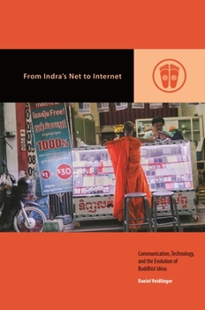 From Indra's Net to Internet: Communication, Technology, and the Evolution of Buddhist Ideas - Book  of the Contemporary Buddhism