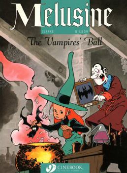 The Vampire's Ball - Book #2 of the Mélusine