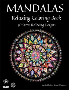 Paperback Mandalas - Relaxing Coloring Book: Stress Relieving Mandala Designs for Adults Relaxation - Black & White Edition Book