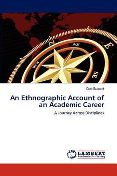 Paperback An Ethnographic Account of an Academic Career Book