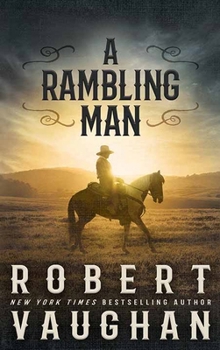Library Binding A Rambling Man: Lucas Cain [Large Print] Book