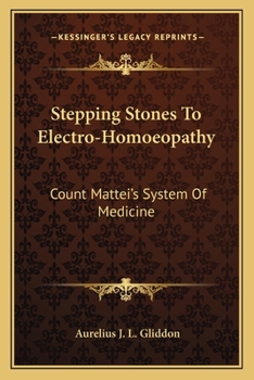 Stepping Stones to Electro-Homoeopathy: