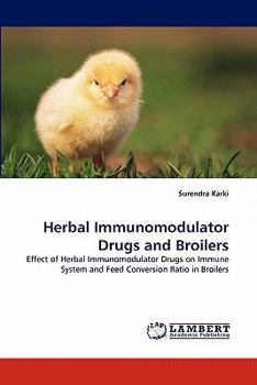 Paperback Herbal Immunomodulator Drugs and Broilers Book