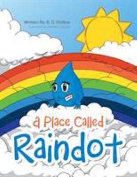 Paperback A Place Called Raindot Book