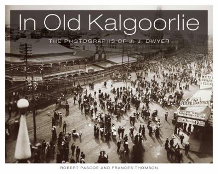 Paperback In Old Kalgoorlie Book