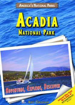 Library Binding Acadia National Park: Adventure, Explore, Discover Book
