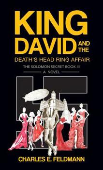 Paperback King David and the Death's Head Ring Affair: The Solomon Secret Book III Book