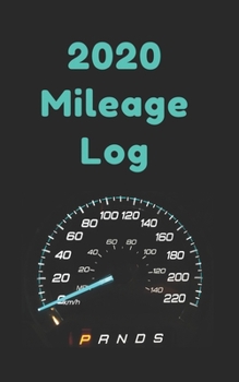 Paperback 2020 Mileage Log Book