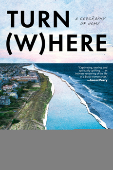 Hardcover Turn Where: A Geography of Home Book