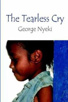Paperback The Tearless Cry Book