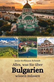 Paperback Alles, was Sie über Bulgarien wissen müssen [German] Book