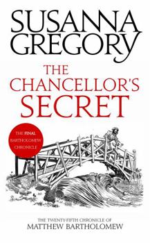 Hardcover The Chancellor's Secret: The Twenty-Fifth Chronicle of Matthew Bartholomew (Chronicles of Matthew Bartholomew, Band 25) Book
