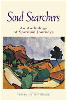 Hardcover Soul Searchers: An Anthology of Spiritual Journeys Book
