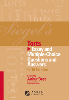 Paperback Siegel's Torts: Essay & Multiple Choice Questions & Answers, 5th Edition Book