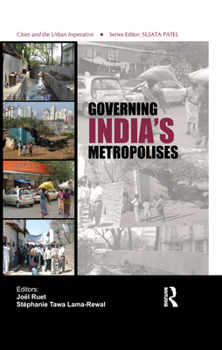 Paperback Governing India's Metropolises: Case Studies of Four Cities Book