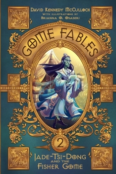 Paperback Jade-Tsi-Dong and the Fisher Gome Book