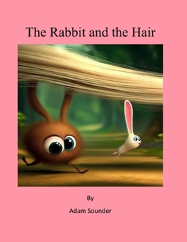 Paperback The Rabbit and the Hair Book