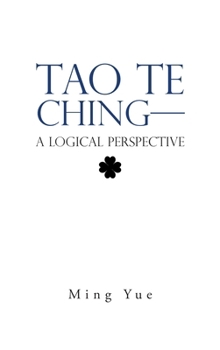 Hardcover Tao Te Ching-A Logical Perspective Book