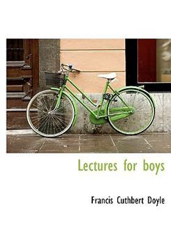 Paperback Lectures for Boys [Large Print] Book