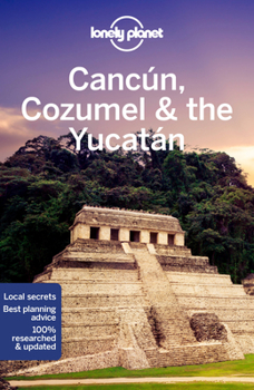Paperback Lonely Planet Cancun, Cozumel & the Yucatan 9 Book