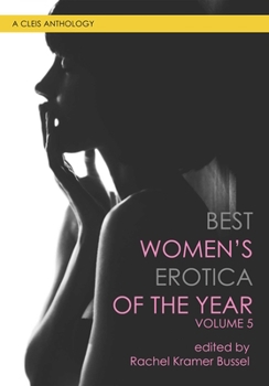 Paperback Best Women's Erotica of the Year, Volume 5 Book