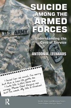 Paperback Suicide Among the Armed Forces: Understanding the Cost of Service Book