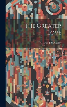 Hardcover The Greater Love Book