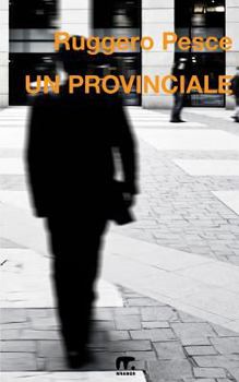 Paperback Un provinciale [Italian] Book